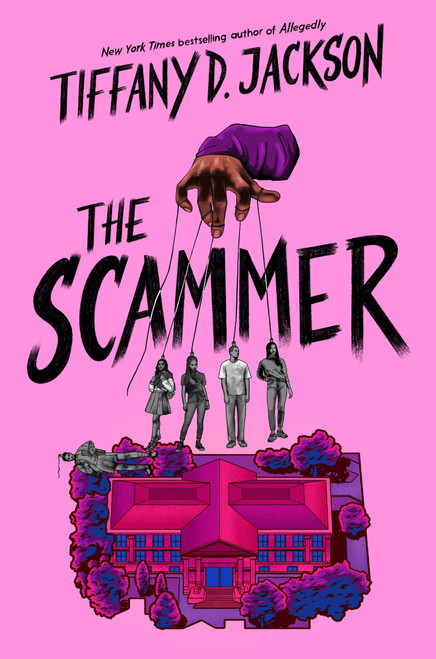The Scammer by Tiffany D. Jackson, 9780063271289