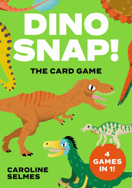 Dino Snap (4 card games in 1!) by Caroline Selmes, 9781399642552