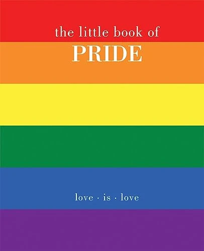 The Little Book of Pride (Love is Love) by Joanna Gray, 9781787136069