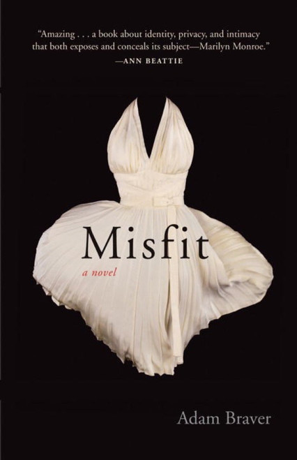 Misfit by Adam Braver, 9781935639404