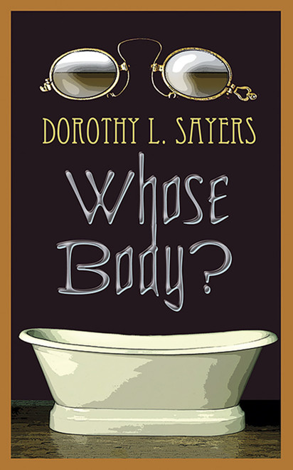 Whose Body? by Dorothy L. Sayers, 9780486473628