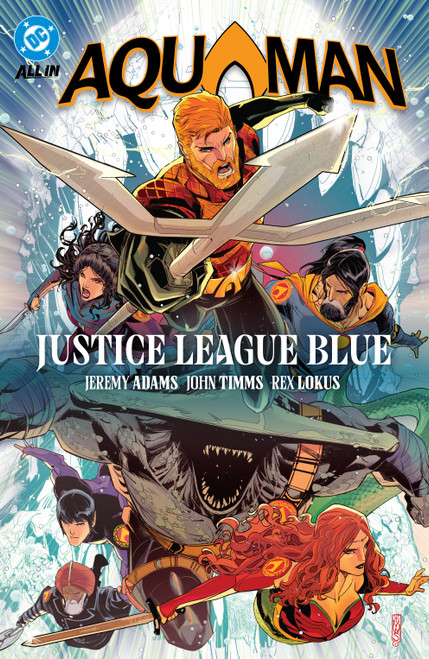Aquaman Vol. 2: Justice League Blue by Jeremy Adams, John Timms, 9781799505891