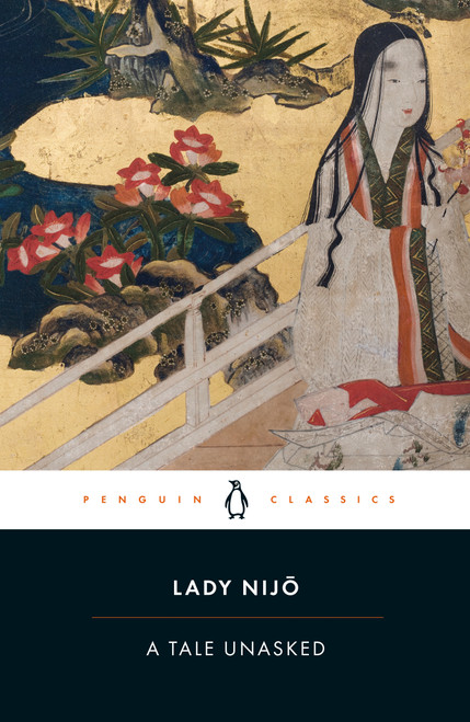 A Tale Unasked by Lady Nijo, Meredith McKinney, 9780241562468