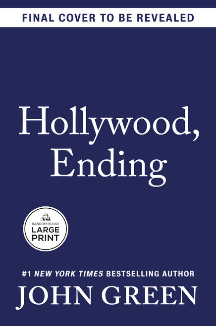 Hollywood, Ending by John Green, 9798217422227