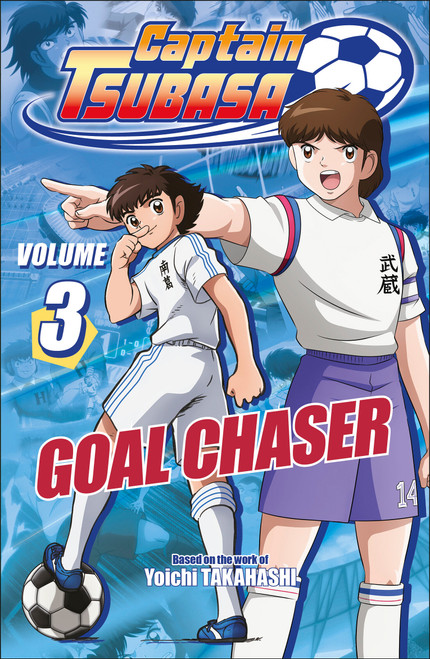 Captain Tsubasa Volume 3 Goal Chaser by DK, 9798217315345