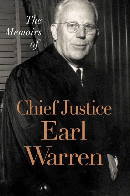 The Memoirs of Chief Justice Earl Warren by Earl Warren, 9781568332345