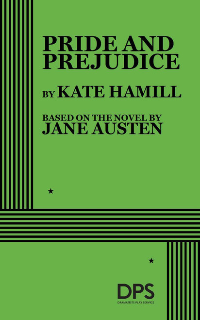 Pride and Prejudice (Hamill) by Kate Hamill, 9780822238577
