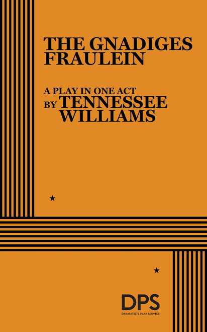 The Gnadiges Fraulein by Tennessee Williams, 9780822204510