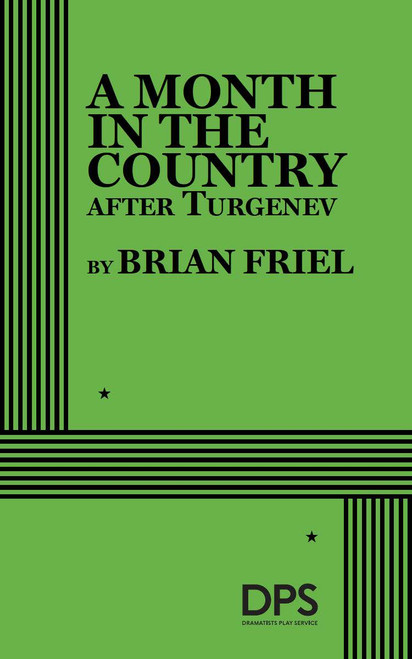 A Month in the Country (Friel) by Brian Friel, Ivan Turgenev, 9780822213420