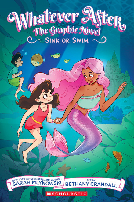 Sink or Swim (Whatever After Graphic Novel #3) by Sarah Mlynowski, Bethany Crandall, 9781339000879