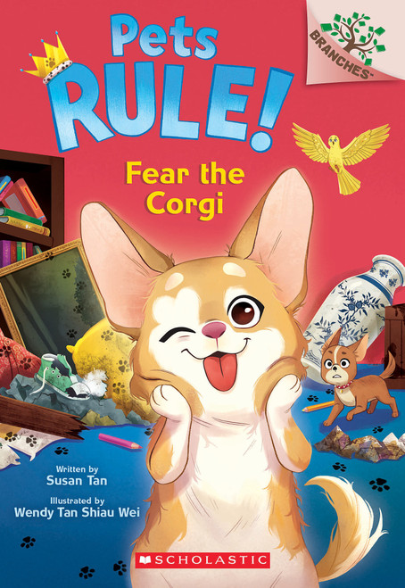 Fear the Corgi: A Branches Book (Pets Rule! #10) by Susan Tan, Wendy Tan Shiau Wei, 9781546180319