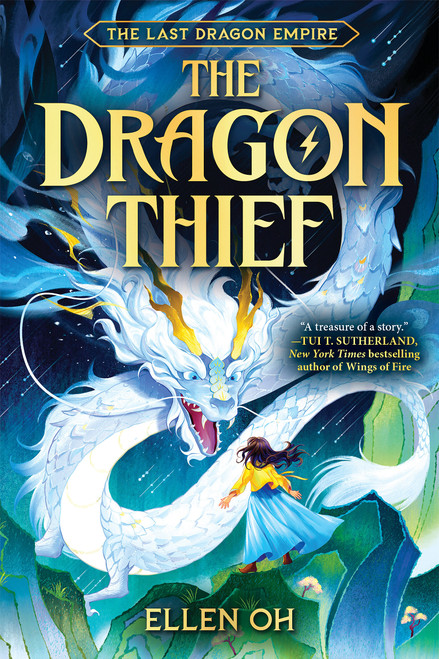 The Dragon Thief (The Last Dragon Empire, Book 1) by Ellen Oh, 9798225038519