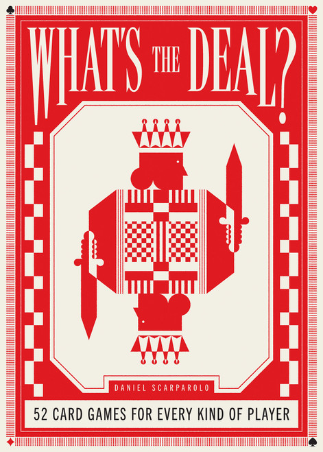 What's the Deal? (52 card games for every kind of player) by Daniel Scarparolo, 9781923503151