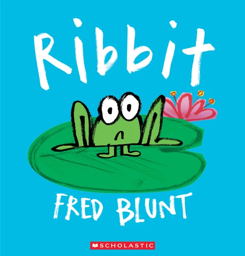 Ribbit by Fred Blunt, Fred Blunt, 9798225083854