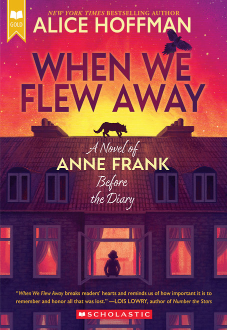 When We Flew Away: A Novel of Anne Frank Before the Diary by Alice Hoffman, 9798225087050
