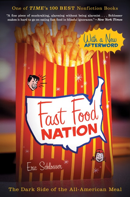Fast Food Nation (The Dark Side of the All-American Meal) by Eric Schlosser, 9780547750330