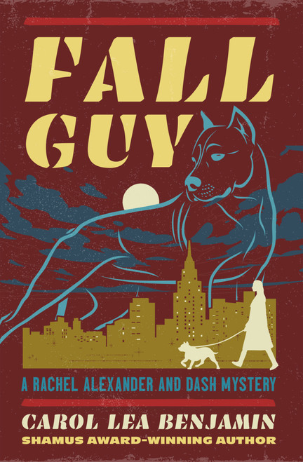 Fall Guy by Carol Lea Benjamin, 9781504099790