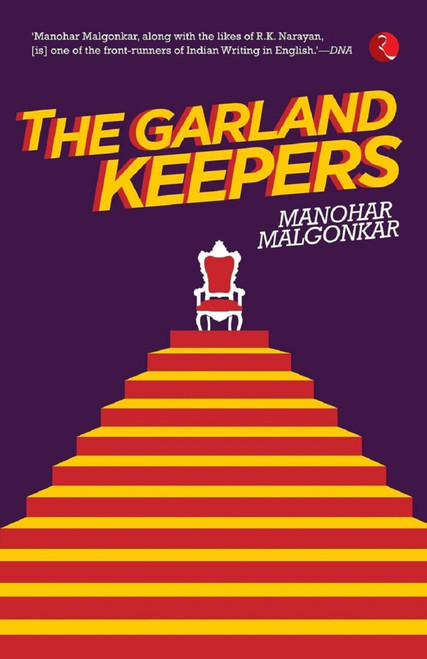 The Garland Keepers by Malgonkar Manohar, 9788129124739
