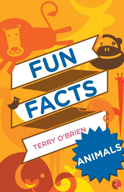 Fun Facts: Animals by Terry Brien, 9788129129215
