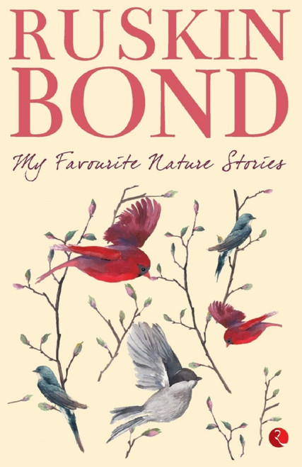 My Favourite Nature Stories by Ruskin Bond, 9788129137685