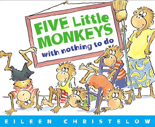 Five Little Monkeys with Nothing to Do by Eileen Christelow, Eileen Christelow, 9780618040322