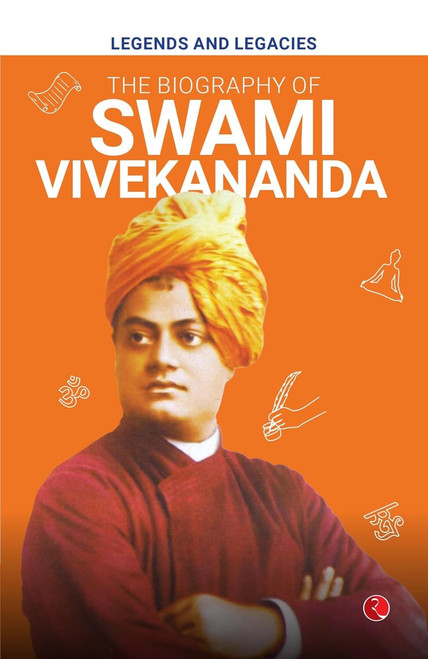 Legends and Legacies : Biography of Swami Vivekananda by Rupa Publications, 9789361561153