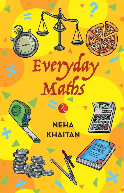 EVERYDAY MATHS by Neha Khaitan, 9789389967340