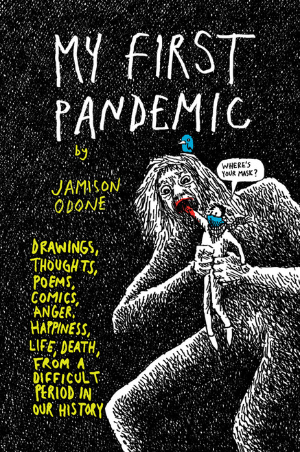 My First Pandemic by Jamison Odone, 9781990521058