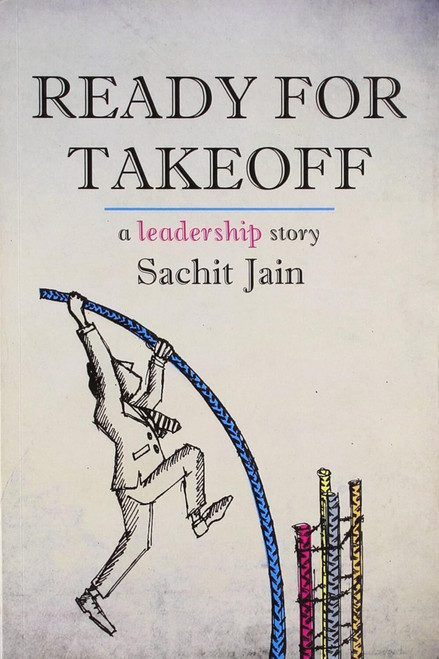 Ready for Takeoff: A Leadership Story by Sachit Jain, 9788129116598
