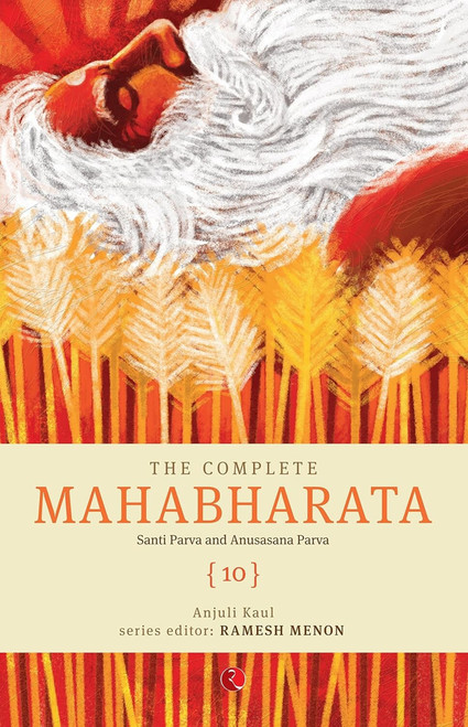 The Complete Mahabharata - Vol. 10 (VOLUME 1- 10) by Santi Parva, 9788129145130