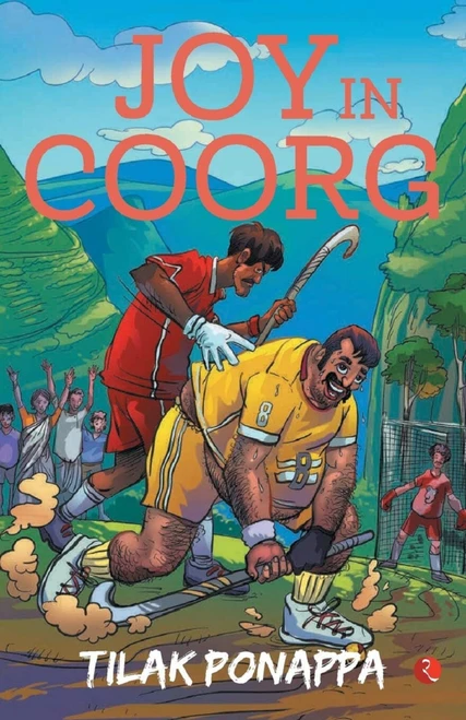 Joy in Coorg by Tilak Ponappa, 9789353333171