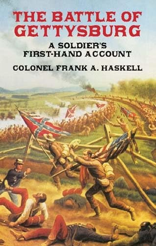 The Battle of Gettysburg (A Soldier's First-Hand Account) by Frank A., Col. Haskel, 9780486427614