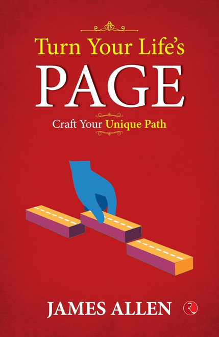 Turn Your Life's Page: Craft Your Unique Path by James Allen, 9789357027793