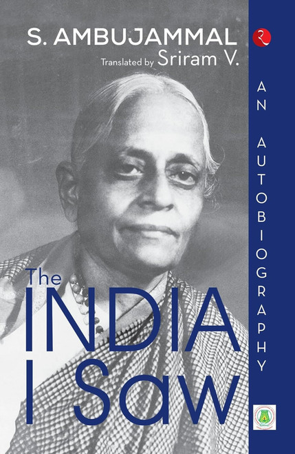 The India I Saw : An Autobiography by V SRIRAM, 9789357029292