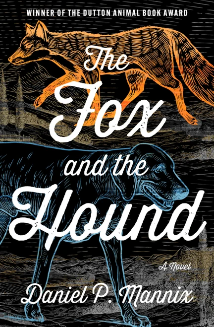 The Fox and the Hound (A Novel) by Daniel P Mannix, 9798337200927