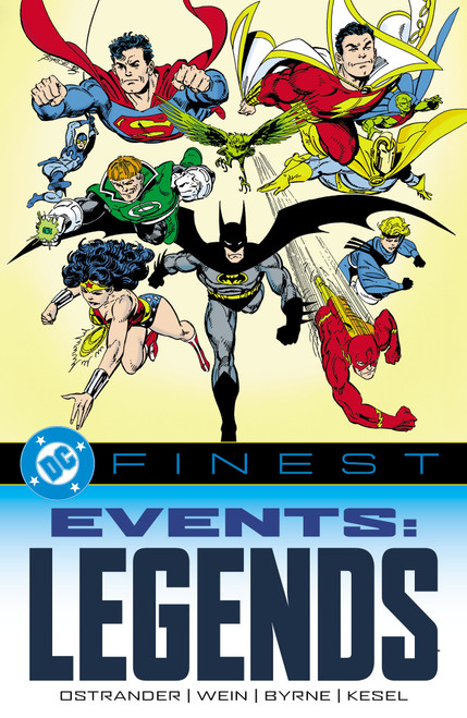 DC Finest: Events: Legends Part One by John Ostrander, Paul Levitz, John Byrne, Luke McDonnell, 9781799509622