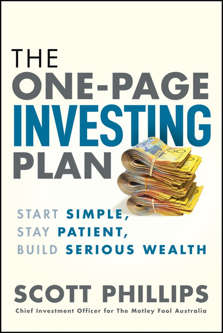 The One-Page Investing Plan (Start Simple, Stay Patient, Build Serious Wealth) (Miniature Edition) by Scott Phillips, 9781394446889
