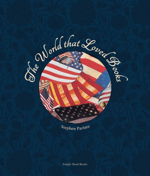 The World that Loved Books by Stephen  Parlato, 9781772291162