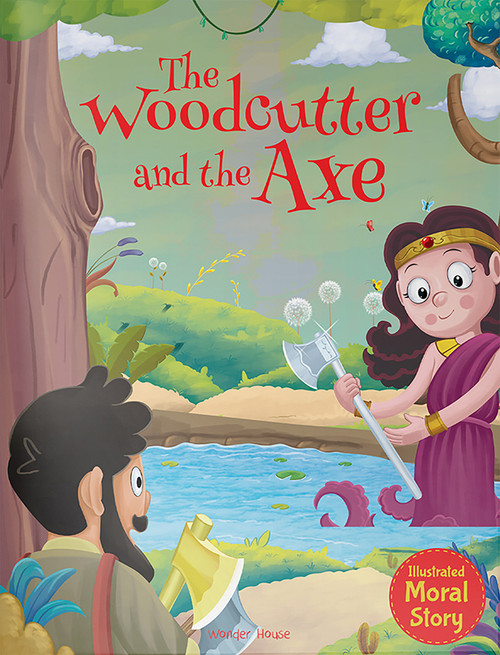 Woodcutter and the Axe - Illustrated Moral Story for Children, The (Miniature Edition) by Wonder House Books, 9789354406898