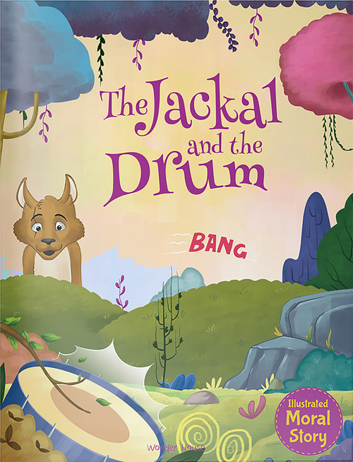 Jackal and the Drum - Illustrated Moral Story for Children, The (Miniature Edition) by Wonder House Books, 9789354406874