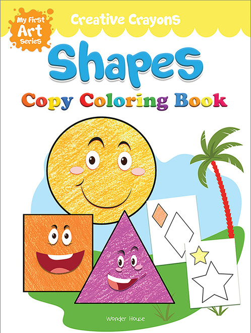 Coloring Book of Shapes: Creative Crayons Series - Crayon Copy Color Books by Wonder House Books, 9789387779754
