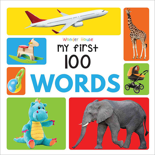 My First 100 Words : Early Learning Books for Children by Wonder House Books, 9789388144926