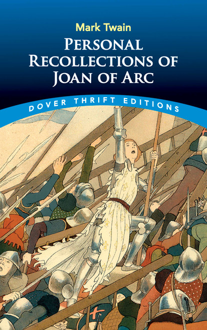 Personal Recollections of Joan of Arc by Mark Twain, 9780486424590
