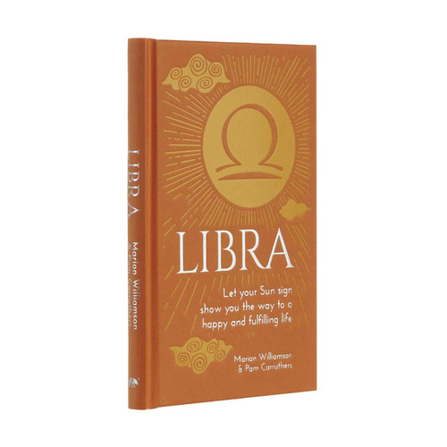 Libra (Let Your Sun Sign Show You the Way to a Happy and Fulfilling Life) (Miniature Edition) by Marion Williamson, Pam Carruthers, 9781398808614