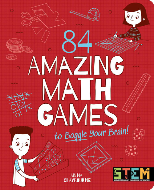 84 Amazing Math Games to Boggle Your Brain! by Claybourne, 9781398815278