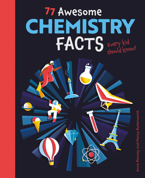 77 Awesome Chemistry Facts Every Kid Should Know! by Rooney, 9781398831124