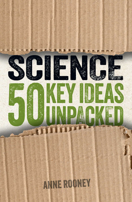 Science: 50 Key Ideas Unpacked by Anne Rooney, 9781398844520