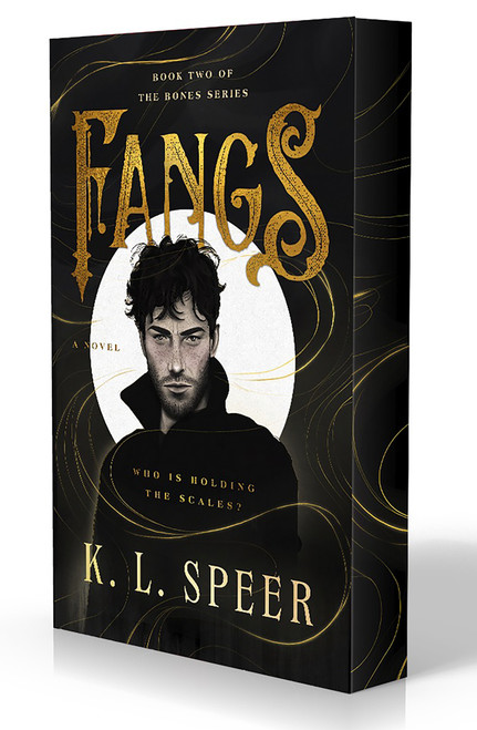 Fangs (A Novel) by K. L. Speer, 9798217376728