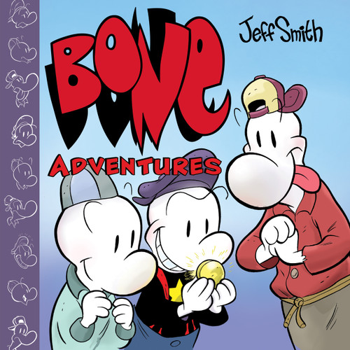 BONE Adventures: A Graphic Novel by Jeff Smith, 9781338620672