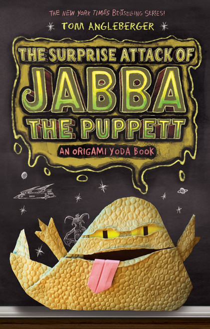 The Surprise Attack of Jabba the Puppett (Origami Yoda #4) by Tom Angleberger, 9781419708589